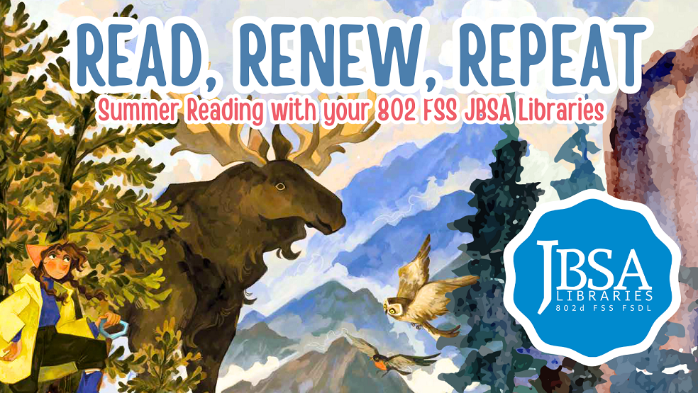 Read, Renew, Repeat Summer Reading 2024 Joint Base San Antonio Libraries